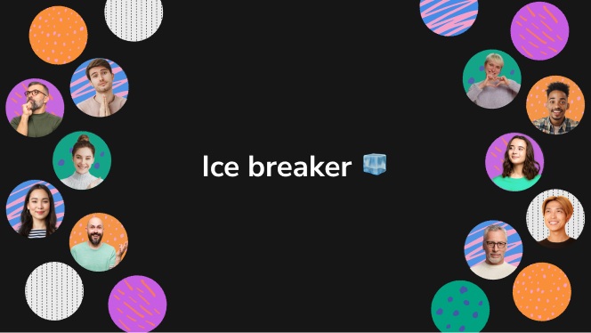 Many people in dots around the center of a text slide that says "Ice break"